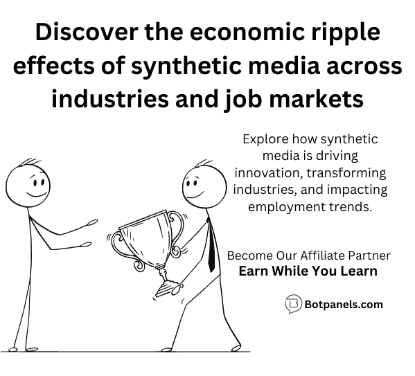 Synthetic Media effects on jobs